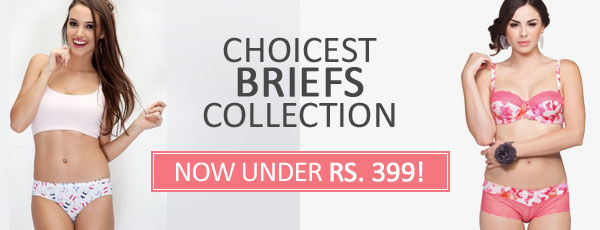 Choicest Briefs Collection. Now Under Rs. 399!