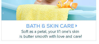 Bath & Skin Care