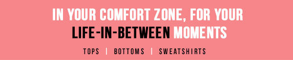 Effortless Fashion for #LifeInBetween.