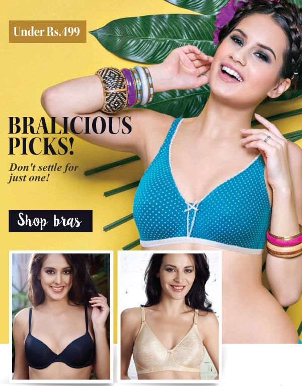 Branded lingerie under Rs.499 only. Rush!