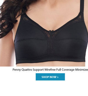 Penny Quattro Support Wirefree Full Coverage Minimizer Bra - Black.