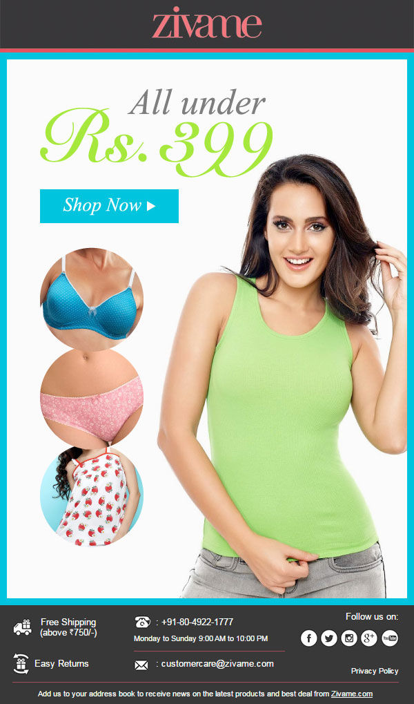 Bras Briefs Nightwear & More.Fresh Collection Included. Pay Rs 399 or less for Lingerie. Zivame.com, Make It Your Lingerie Destination.