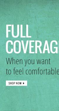 Shop By The Coverage You Prefer Only @ Zivame.com