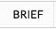 Brief