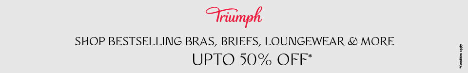 Lingerie Fest - Triumph upto 50% Monetization Strip m