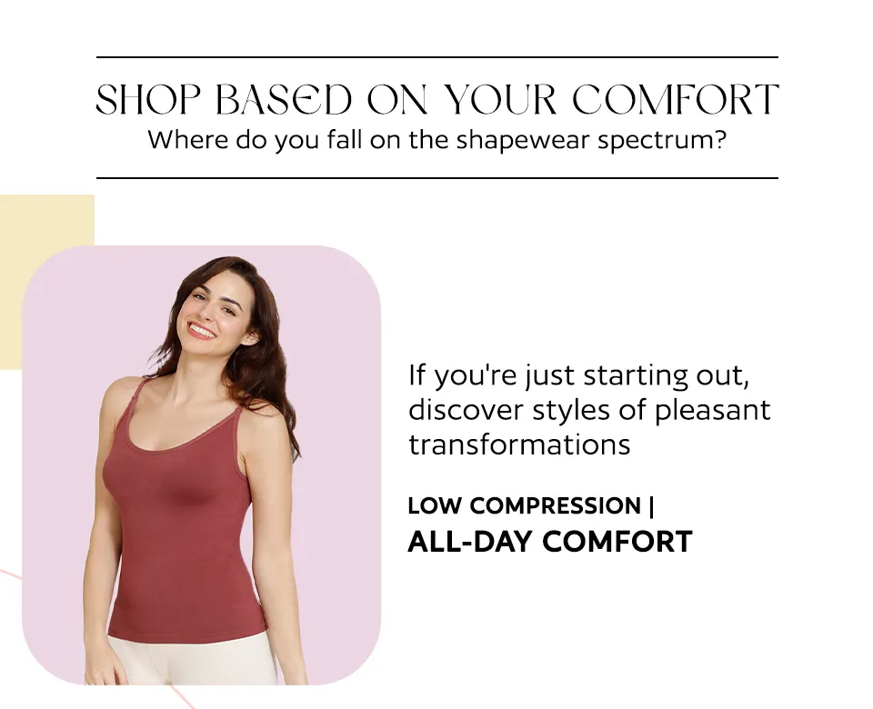 Zivame Shapewear Collection - ByComfort - Lowcompression